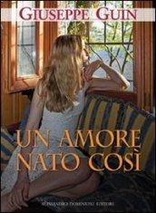 Un amore nato così