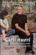 Cieli nuovi. Don Tonino Bello: l'evangelizzazione, la famiglia