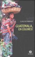 Guatemala, en colores!