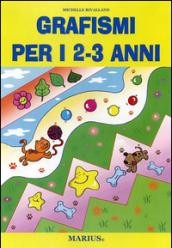 Grafismi per i 2-3 anni