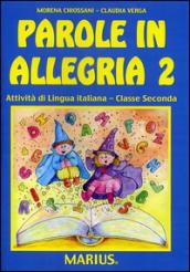 Parole in allegria: 2