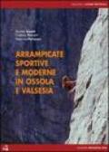 Arrampicate sportive e moderne in Ossola e Valsesia