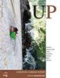 Up European Climbing Report 2008. Annuario di alpinismo europeo