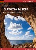 Di roccia di sole. Arrampicate in Sicilia. Ediz. tedesca