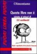 Questo libro non è vietato ai minori di 22 centimetri