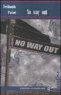 No way out