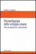 Psicopedagogia dello sviluppo umano. Una prospettiva relazionale