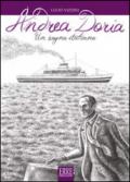 Andrea Doria. Un sogno italiano