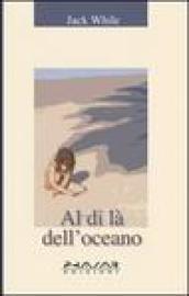 Al di là dell'oceano