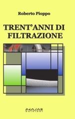 Trent'anni di filtrazione