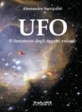 UFO. Il fenomeno degli oggetti volanti