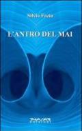 L' antro del mai