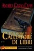 Confessioni di un cacciatore di libri