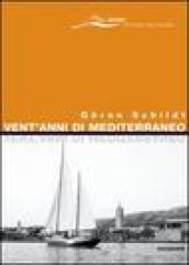 Vent'anni di Mediterraneo