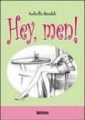 Hey, men!