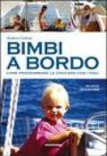 Bimbi a bordo. Come programmare la crociera con i figli