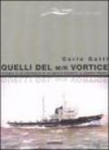 Quelli del M/r Vortice