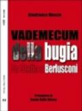 Vademecum della bugia. Da Stalin a Berlusconi