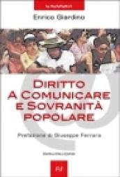 Diritto a comunicare e sovranità popolare