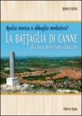 La battaglia di Canne. Alla luce delle fonti storiche. Realtà storica o abbaglio mediatico