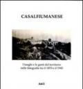 Casalfiumanese. I luoghi e le genti del territorio nelle fotografie tra il 1870 e il 1945