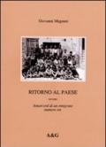 Ritorno al paese ovvero amarcord di un emigrato numero tre