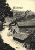 Rifredo. Storia di una comunità dell'alto Mugello nel XX secolo