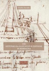 1526 Antonio da Sangallo il Giovane in Romagna