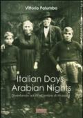 Italian days, arabian nights. Diventando adulti all'ombra di Mussolini