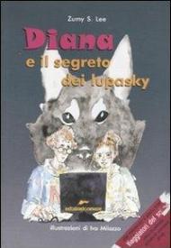 Diana e il segreto dei lupasky