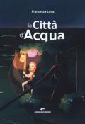 La città d'acqua