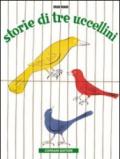 Storie di tre uccellini