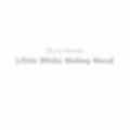 Little White Riding Hood