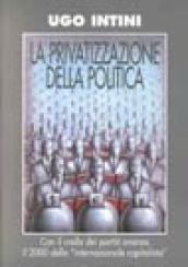 La privatizzazione della politica