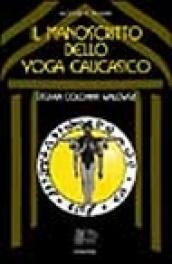 Il manoscritto dello yoga caucasico