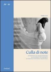 Culla di note. Interventi di musicoterapia all'interno del reparto di terapia intensiva neonatale