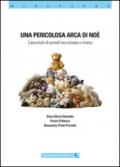 Una pericolosa Arca di Noè. L'accumulo di animali ta cronaca e ricerca