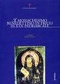 Il monachesimo benedettino in Friuli in età patriarcale. Atti del Convegno internazionale di studi (Rosazzo, 18-20 novembre 1999)