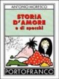 Storia d'amore e di specchi. Una favola