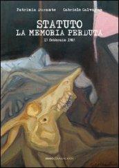 Statuto. La memoria perduta