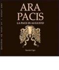 Ara pacis. La pace di Augusto