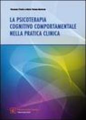 La psicoterapia cognitivo comportamentale nella pratica clinica