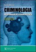 Criminologia ed elementi di criminalistica