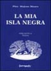 La mia isla negra