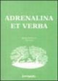 Adrenalina et verba. Poeti del 4º Premio Anna Borra (1999-2000)