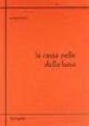 La casta pelle della luna