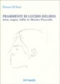 Frammenti di lucido delirio. Mito, sogno, follia in Marino Piazzolla