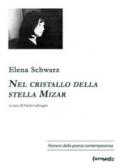 Nel cristallo della stella Mizar. Ediz. russa e italiana