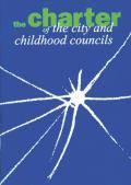 The charter of the city and childhood councils