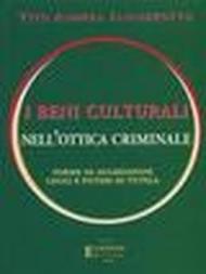 I beni culturali nell'ottica criminale